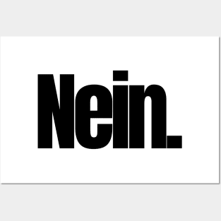 Nein. Posters and Art